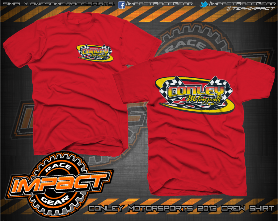 Conley Motorsports CREW Shirts 2013 Dirt Late Model Shirts